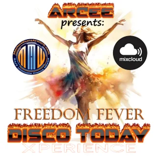 ArCee – Disco Today 414 (Freedom Fever)