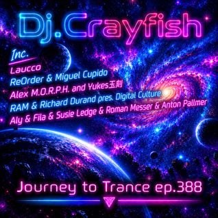 Dj.Crayfish – Journey to Trance ep.388