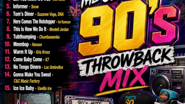 The Ultimate 90s Throwback Mix – Mixed By Federico Ramones