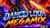 Dancefloor Megamix Vol.3 by Dj.Dragon1965