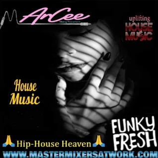 ArCee – Funky Fresh Pt90 (Hip-House Heaven)