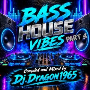 Bass House Vibes part 4 by Dj.Dragon1965