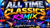 Djs All Time Classics R3mix by Dj.Dragon1965
