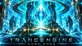 TrancEngine Core Mode – Psychedelic Overdrive @Trance21Radio – C0SM1C-4LPH4
