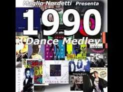 1990 Dance Medley by Maglio Nordetti
