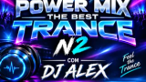 POWER MIX THE BEST TRANCE N1 – DJ ALEX