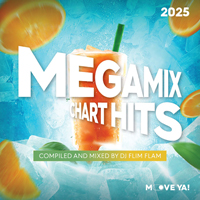 Move-Ya! – Megamix Chart Hits 2025 By DJ Flim Flam 